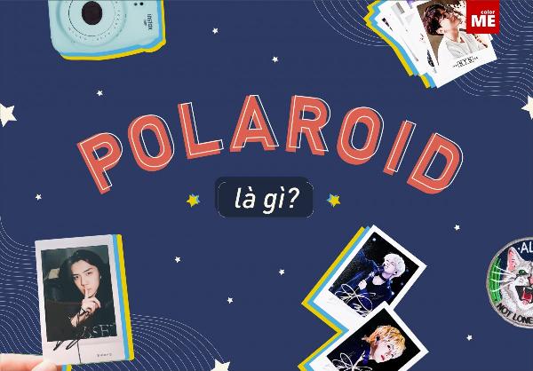 ảnh polaroid cơ chế hoạt động