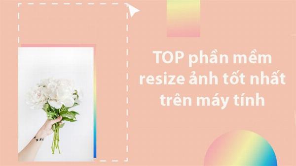 Các công cụ resize ảnh
